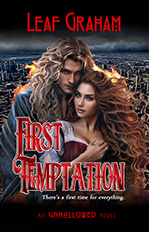 First Temptation - Unhallowed book 1 by Leaf Graham